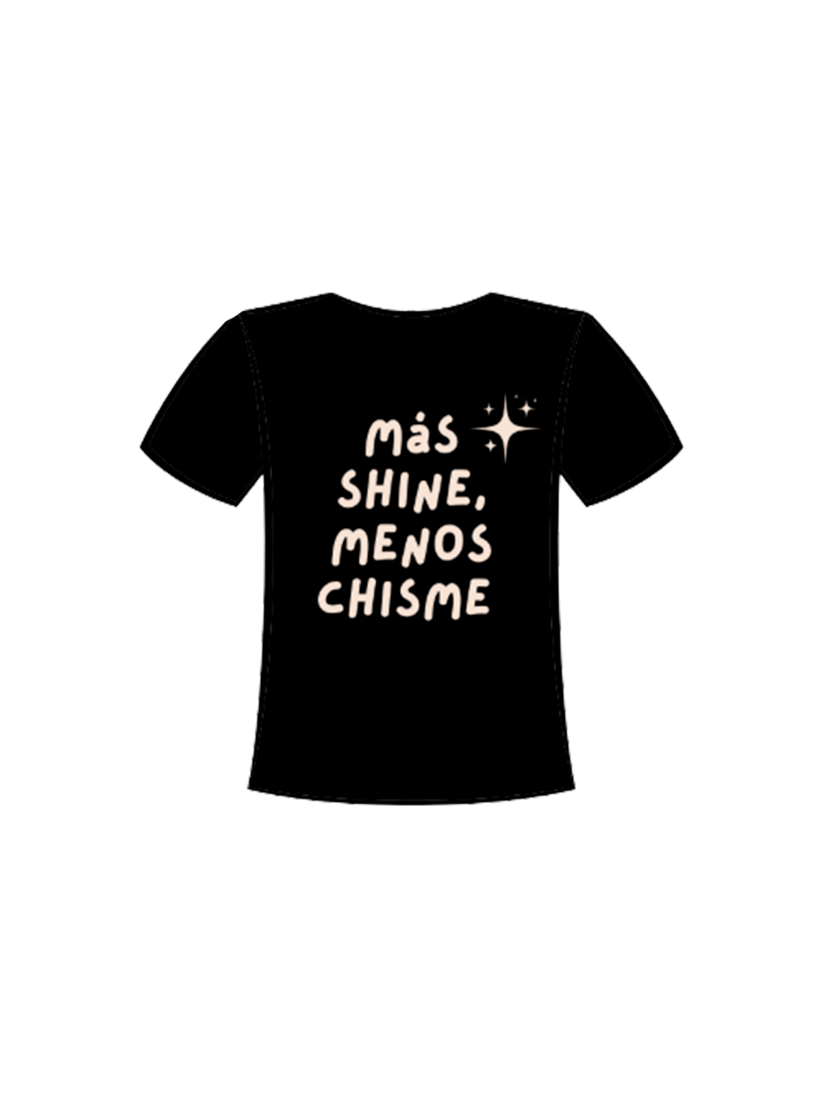 MAS SHINE MENOS CHISME